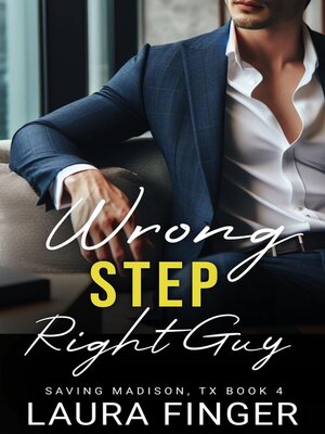 cover image of Wrong Step, Right Guy